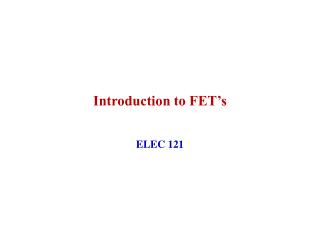 Introduction to FET’s