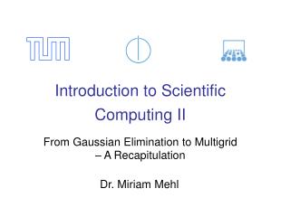 Introduction to Scientific Computing II