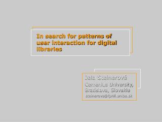 In search for patterns of user interaction for digital libraries