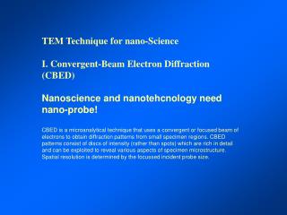 TEM Technique for nano-Science I. Convergent-Beam Electron Diffraction (CBED)