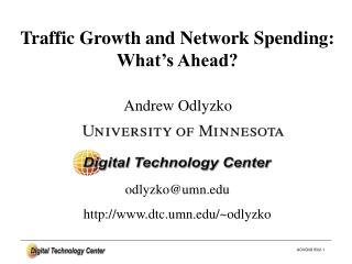 Traffic Growth and Network Spending: What’s Ahead?