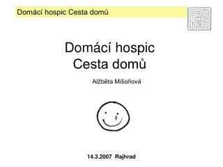 Domácí hospic Cesta domů