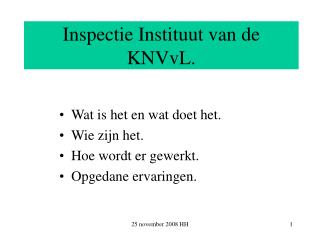 Inspectie Instituut van de KNVvL.