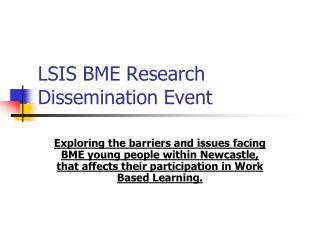 LSIS BME Research Dissemination Event