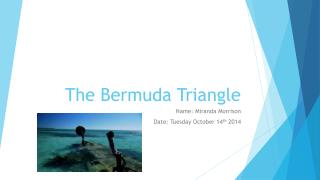 The Bermuda Triangle