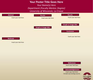 Your Poster Title Goes Here Your Name(s) Here Department (Faculty Mentor, Degree)