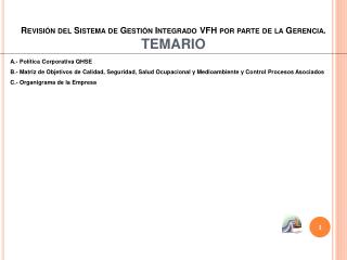 Revisión del Sistema de Gestión Integrado VFH por parte de la Gerencia. TEMARIO