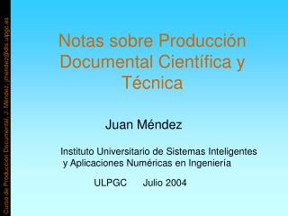 Notas sobre Producción Documental Científica y Técnica