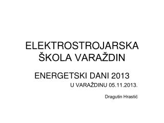 ELEKTROSTROJARSKA ŠKOLA VARAŽDIN