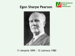 11 sierpnia 1895 - 12 czerwca 1980