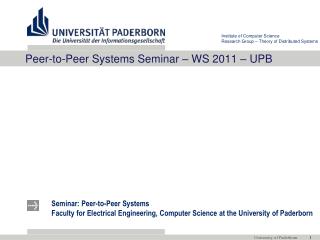 Peer-to-Peer Systems Seminar – WS 2011 – UPB