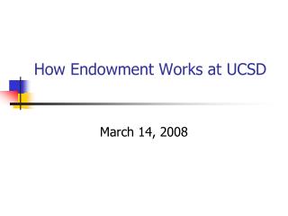How Endowment Works at UCSD