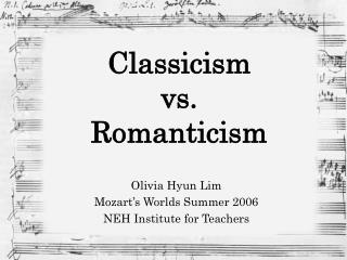 Classicism vs. Romanticism