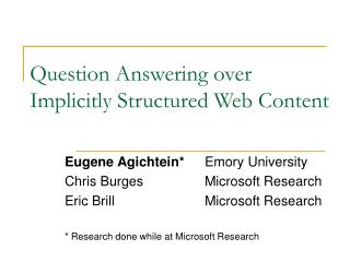 Question Answering over Implicitly Structured Web Content