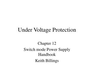 Under Voltage Protection