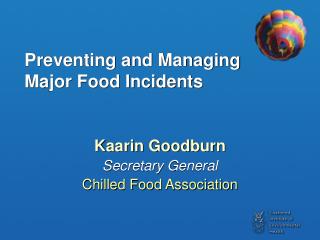 Preventing and Managing Major Food Incidents