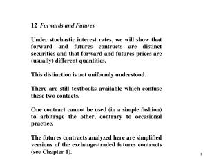 Table 12.1: Cash Flows to a Cash and Carry Trading Strategy