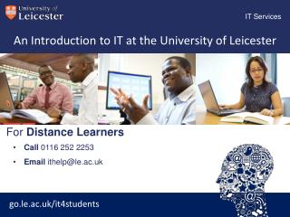 An Introduction to IT at the University of Leicester