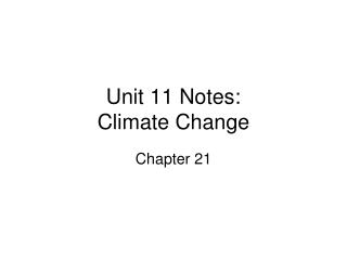 Unit 11 Notes: Climate Change