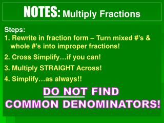 NOTES: Multiply Fractions