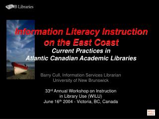 Information Literacy Instruction on the East Coast