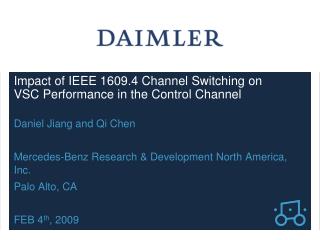 Impact of IEEE 1609.4 Channel Switching on VSC Performance in the Control Channel