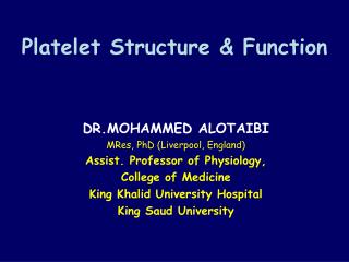 Platelet Structure &amp; Function