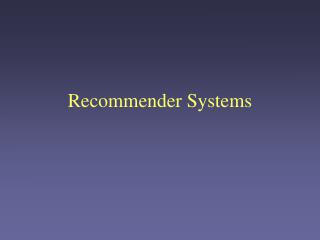 Recommender Systems