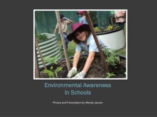 Environmental Awareness in Schools