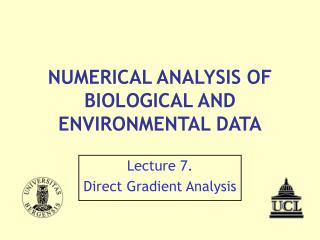 NUMERICAL ANALYSIS OF BIOLOGICAL AND ENVIRONMENTAL DATA