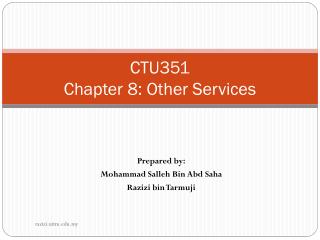 CTU351 Chapter 8: Other Services