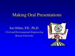 Making Oral Presentations