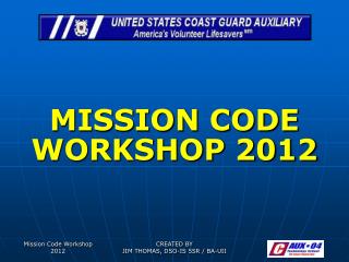 MISSION CODE WORKSHOP 2012