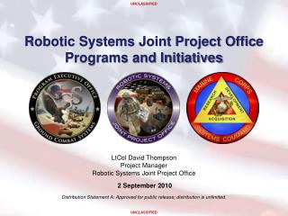 Robotic Systems Joint Project Office Programs and Initiatives