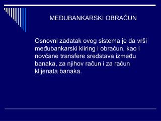 MEĐUBANKARSKI OBRAČUN