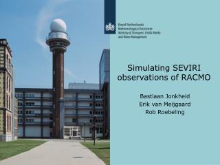 Simulating SEVIRI observations of RACMO