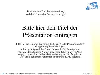 Bitte hier den Titel der Präsentation eintragen