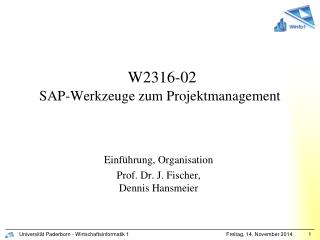 W2316-02 SAP-Werkzeuge zum Projektmanagement