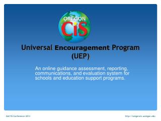 Universal Encouragement Program (UEP)