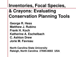 Inventories, Focal Species, &amp; Crayons: Evaluating Conservation Planning Tools