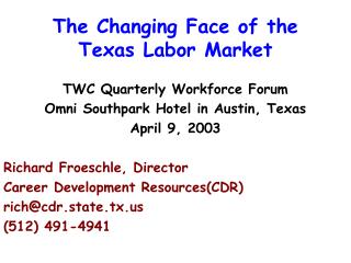 The Changing Face of the Texas Labor Market