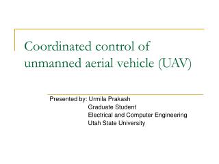 Coordinated control of unmanned aerial vehicle (UAV)