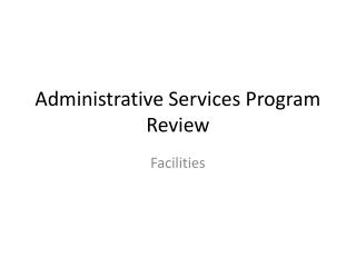 Administrative Services Program Review