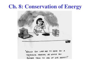 Ch. 8: Conservation of Energy