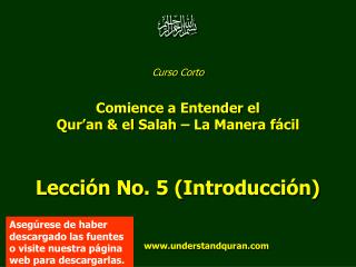 Curso Corto Comience a Entender el Qur’an &amp; el Salah – La Manera fácil