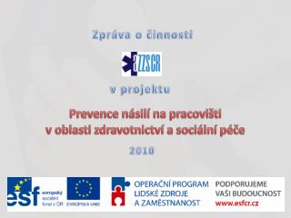 Zpráva o činnosti v projektu