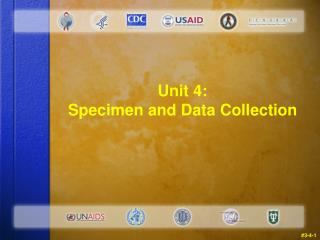 Unit 4: Specimen and Data Collection