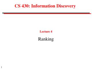 CS 430: Information Discovery