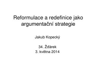 Reformulace a redefinice jako argumentační strategie