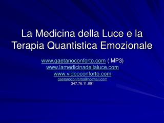 La Medicina della Luce e la Terapia Quantistica Emozionale